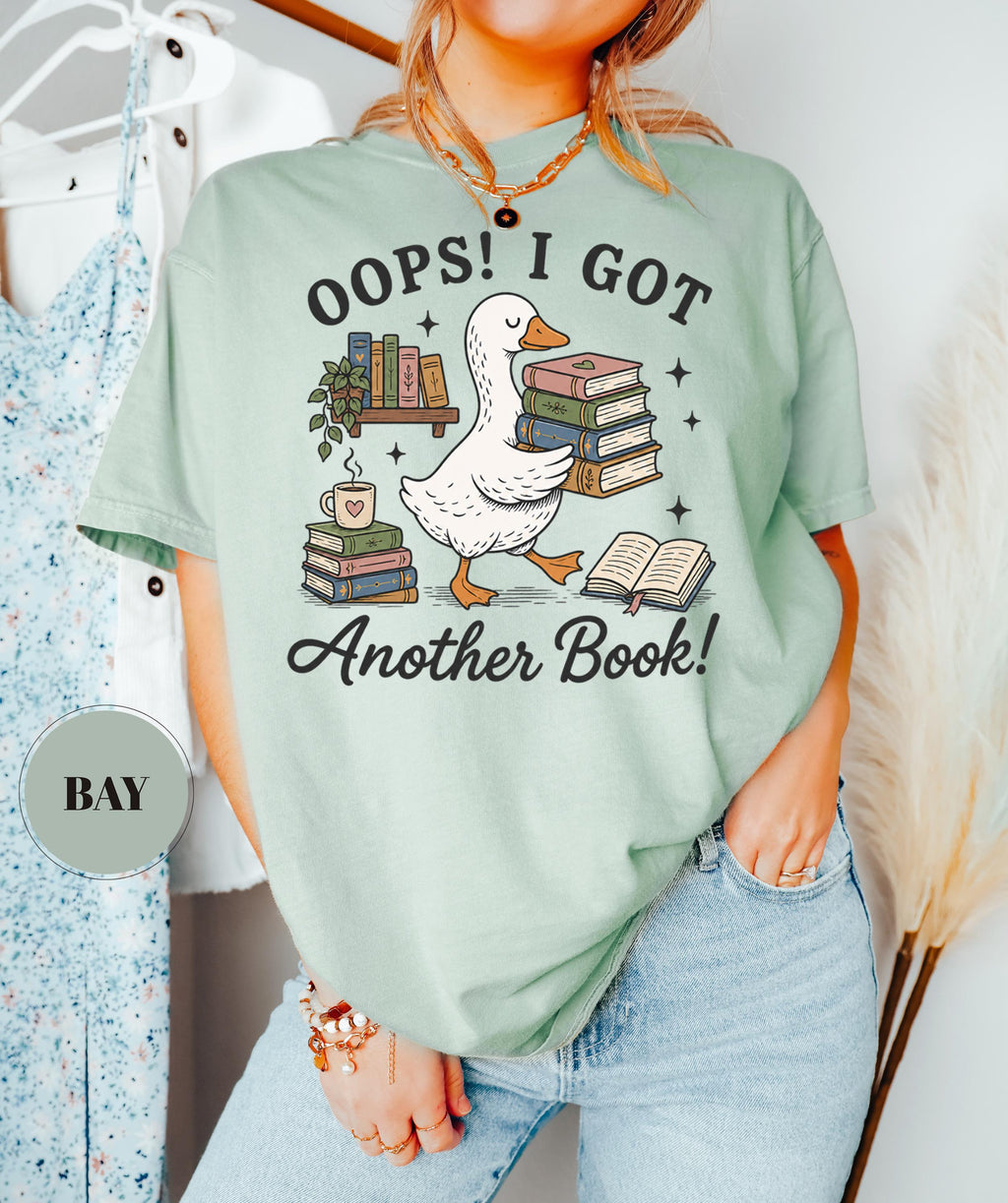 Comfort Colors Got Another Book Goose Bookish Silly Reader Book Lover Tee Librarian Reading (3)