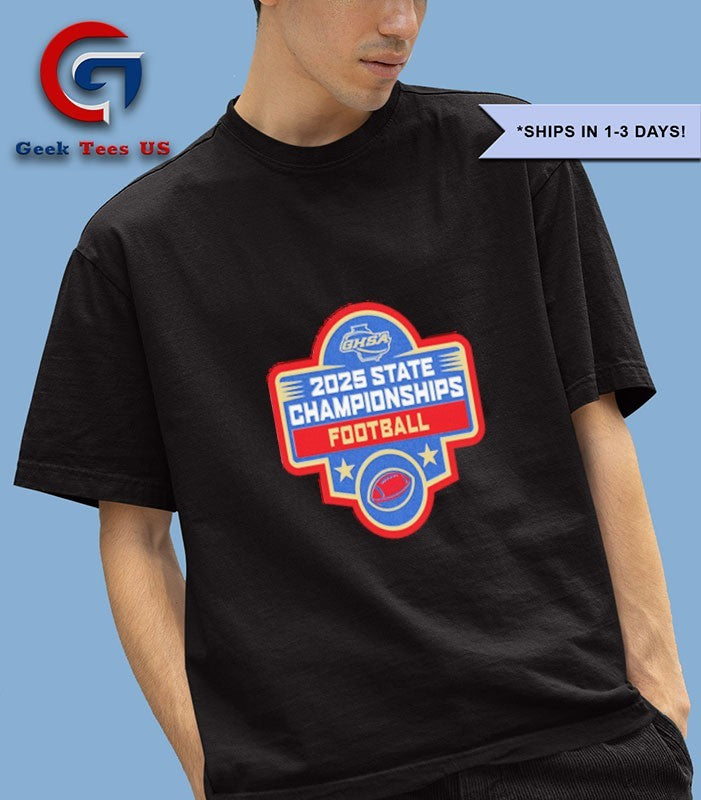 2025 GHSA Football State Championships T-shirt