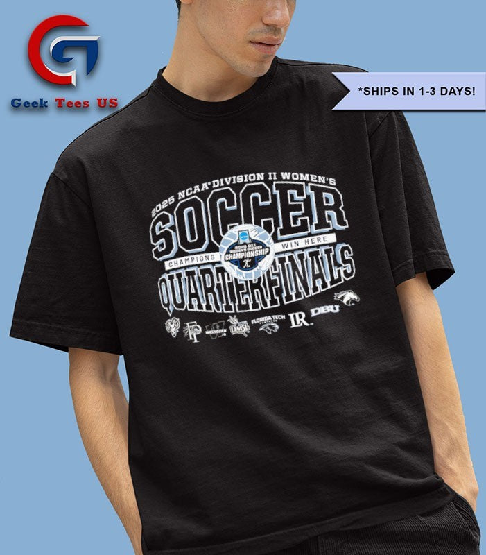 2025 NCAA Division II Women’s Soccer Championship Quarterfinals shirt