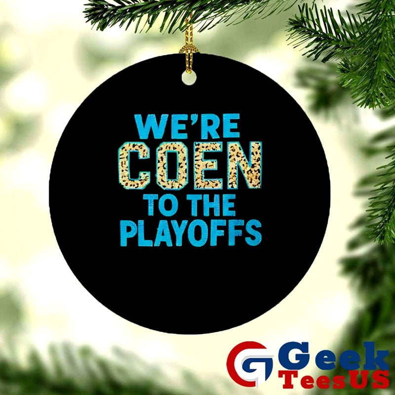 2026 Ashley Coen We’re Coen To The Playoffs T-shirt