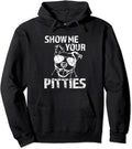 Show me your Pitties funny Pit Bull Dog Hoodie