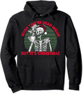 When You're Dead Inside But It's Christmas Skeleton Coffee Pullover Hoodie
