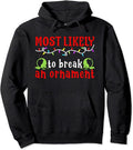 Most Likely To Break An Ornament Christmas PJs Pullover Hoodie