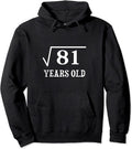 What Is The Square Root Of 81 Hoodie 9 years old