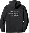 Fierce Quote Hoodie Though She May Be Little But She's Fierce Shakespeare Quote Pullover