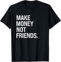 Make Money Not Friends Studios