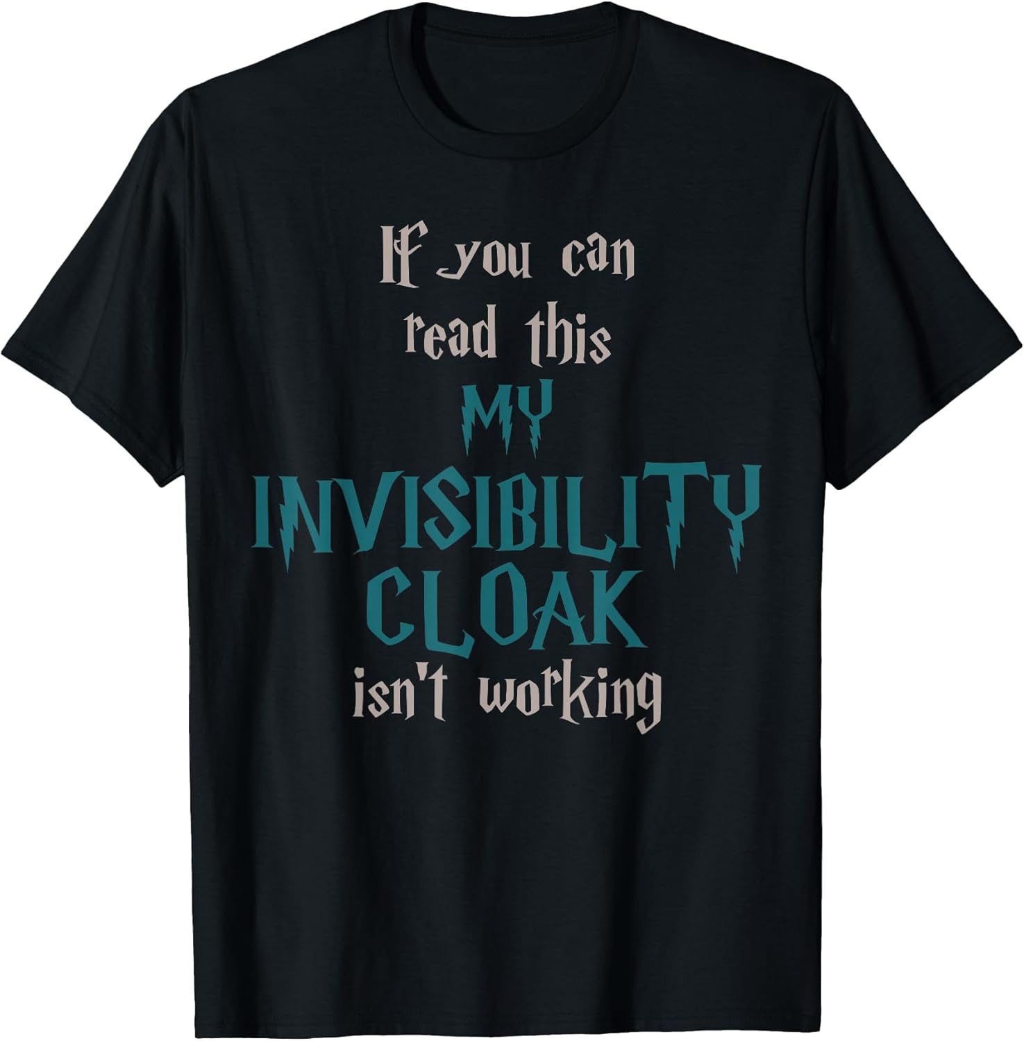 If You Can Read This My Invisibility Cloak Gifts