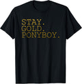 Stay Gold Ponyboy Classic 80s 70s Grandma Grandpa