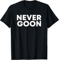 Never Goon TP