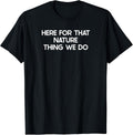 Novelty Nature Merch Meme Stuff