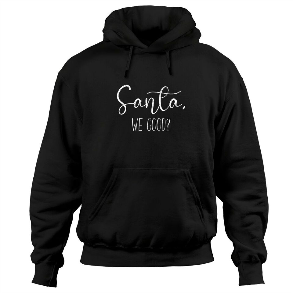 Santa We Good Merry Christmas Xmas Reindeer Graphic Pullover Hoodie