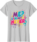 Hilarious Adult Sayings and Quotes Graphic T-shirt