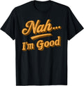 Humor Sarcasm Funny Quote Meme Trend Tee Merch