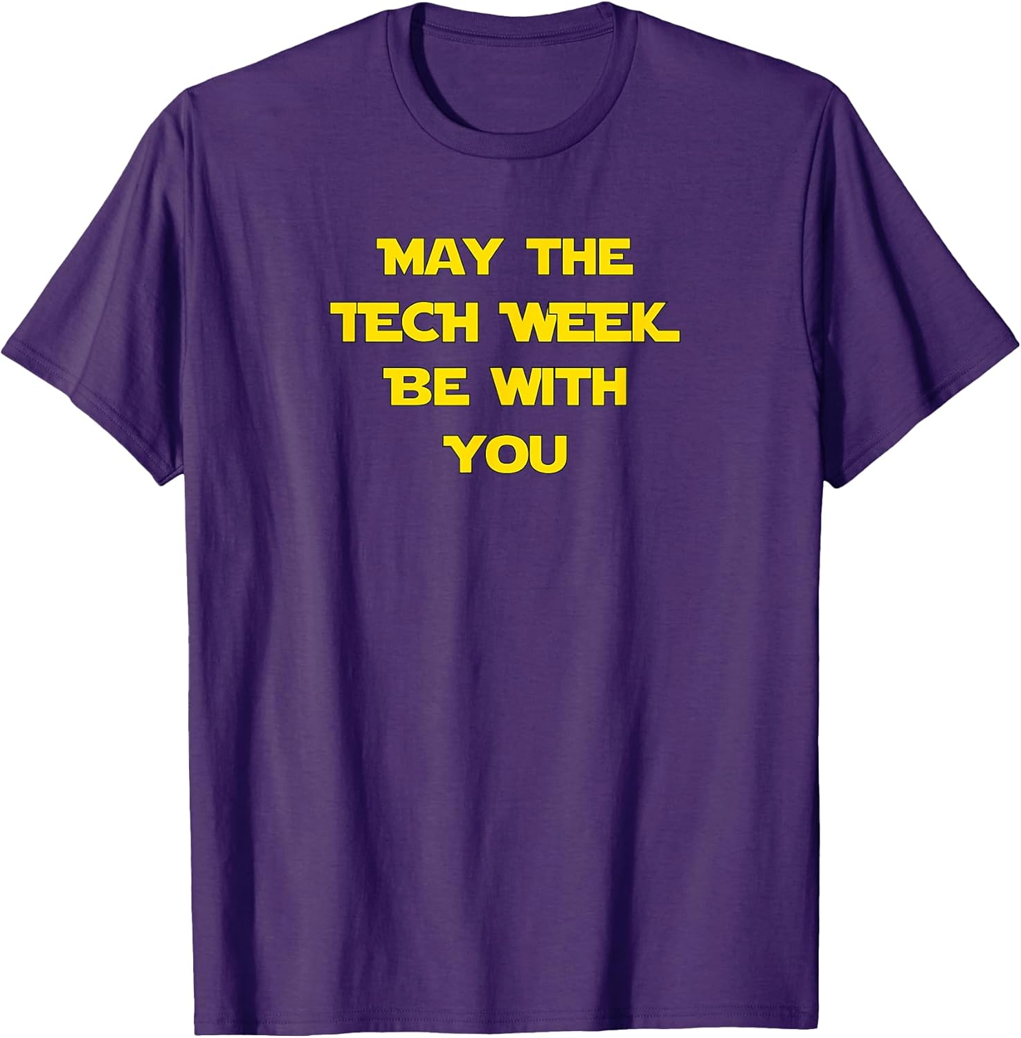 Funny Be With You Tech Week Theatre Geek Shirts