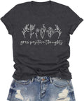 Inspirational Tshirts for Women Grow Positive Thoughts Shirt Cute Floral Tee Motivational Tops