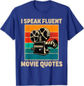 I Speak Fluent Movie Quotes Apparel Merch