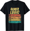 Gamer Logic Humor Video Games Gaming Gamers Gifts