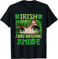 Irish I Was Watching Anime St Patricks Day Anime