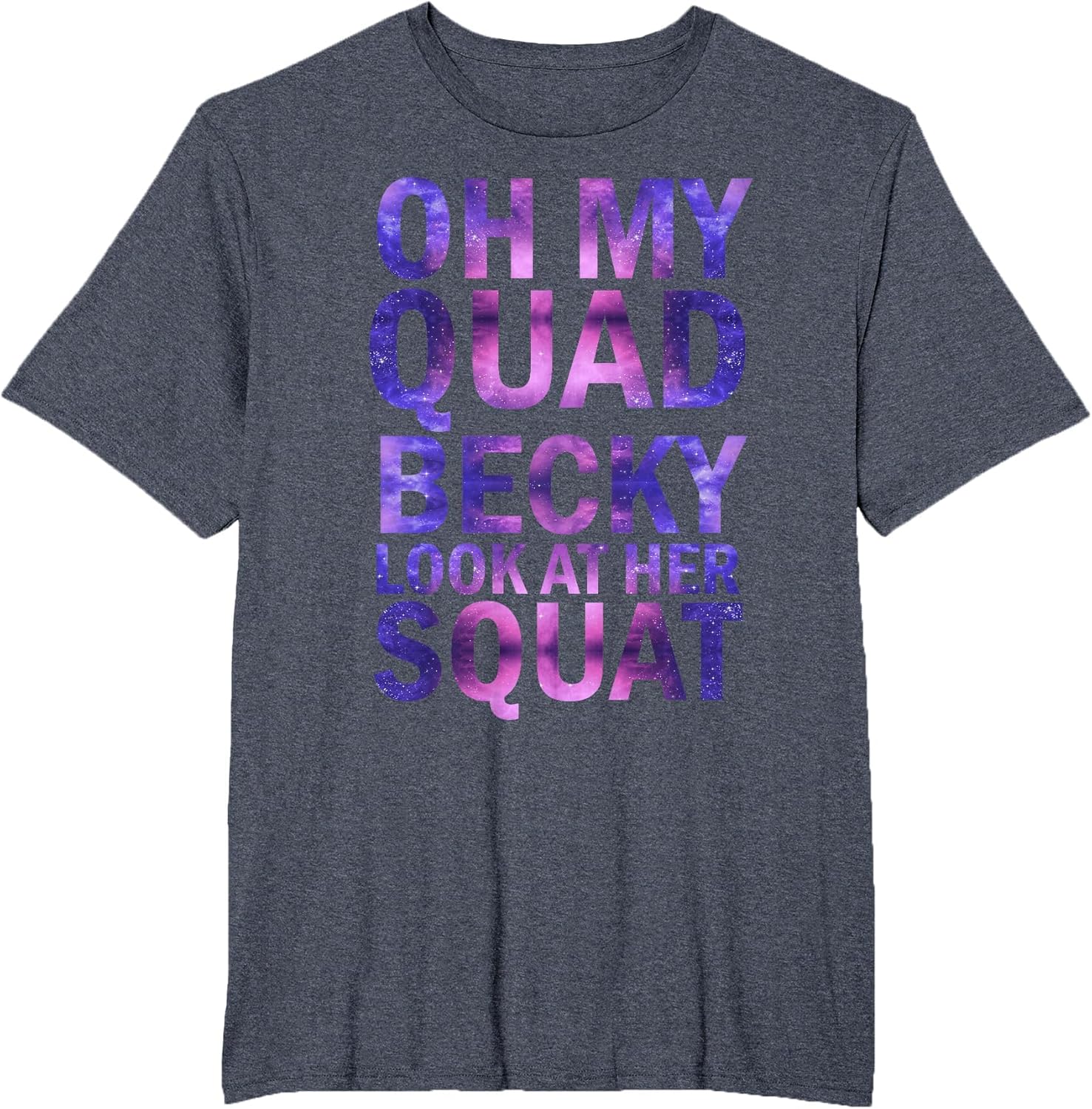 Oh My Quad Becky Look At Her Squat By Merch