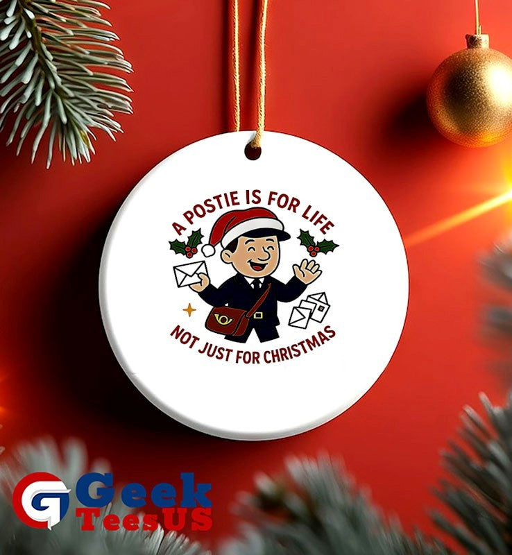 A postie is for life not just for Christmas meme shirt