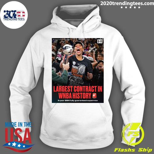 A’ja Wilson Is Signing The Largest Contract In WNBA History To A Three-Year, m Fully Guaranteed Supermax With The Aces Shirt
