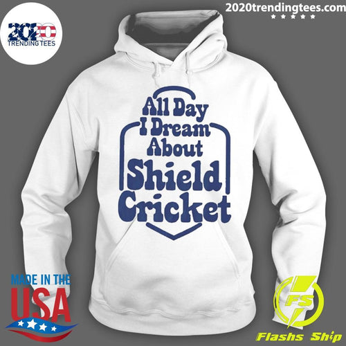 All Day I Dream About Shield Cricket Shirt