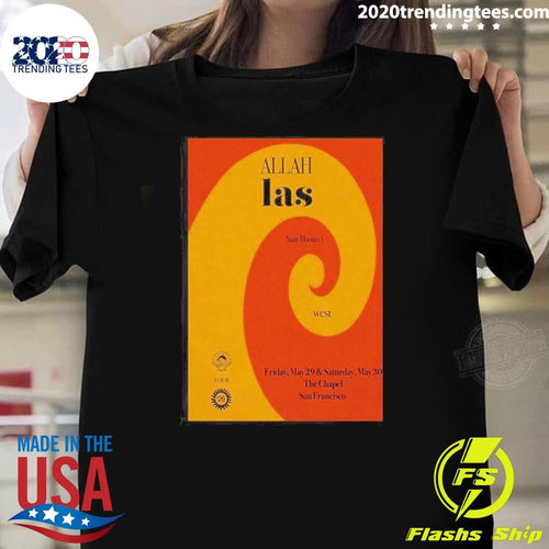 Allah-las + Sam Blasucci San Francisco, Ca May 29 2026 Poster Shirt