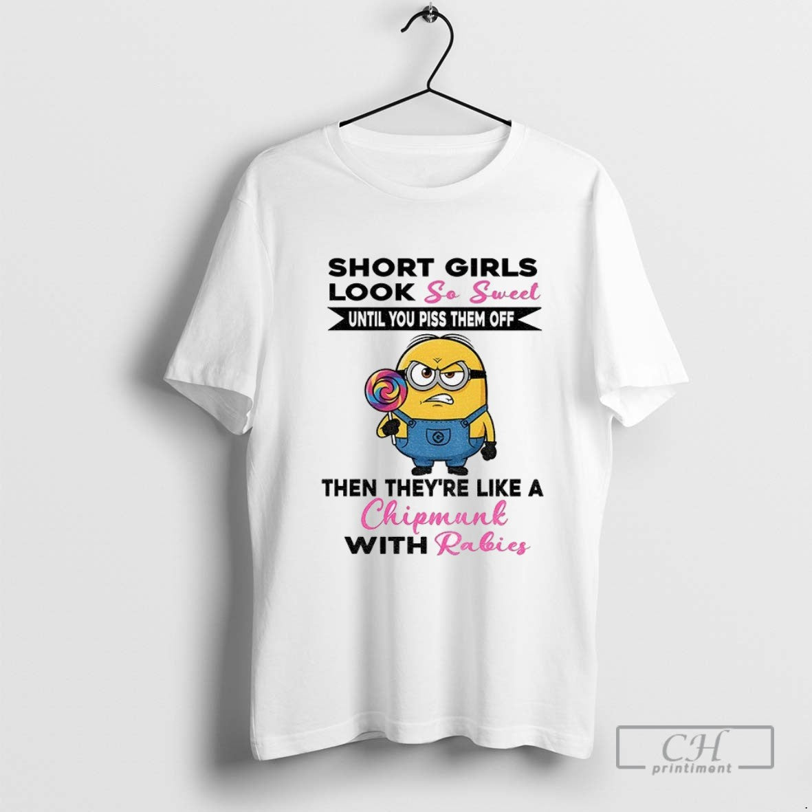 Angry Minion Short Girls Look So Sweet Until You Piss Them Off Then Theyre Like