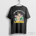 Any Man Under 56 Is A Labubu Tee Shirt