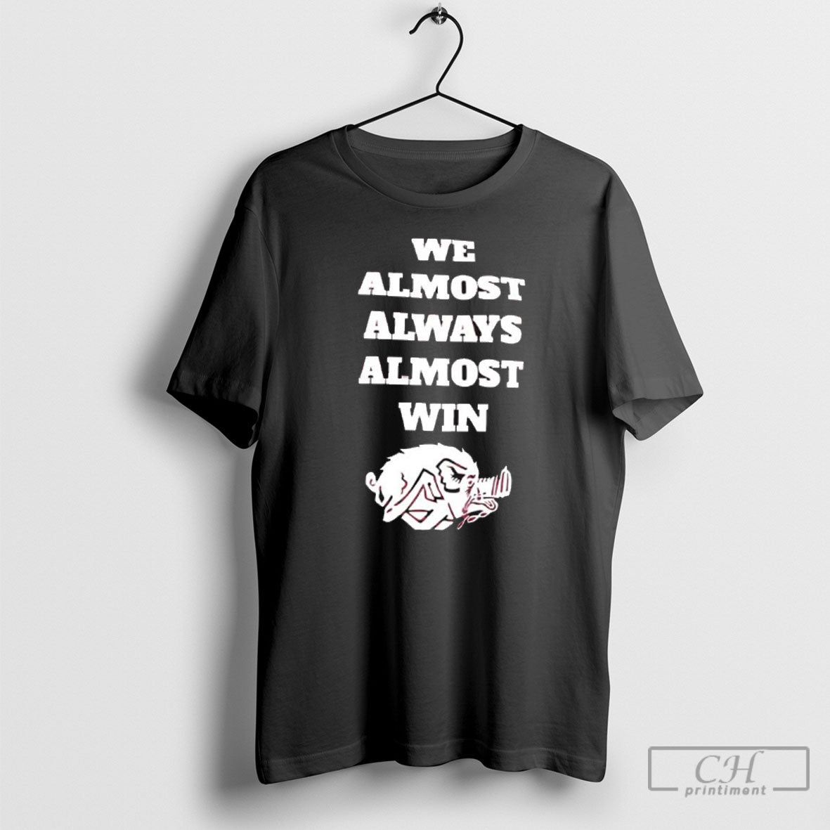 Arkansas Razorbacks Mascot We Almost Always Almost Win