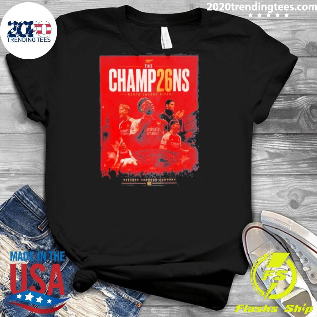Arsenal Fc The Champ26ns Champions North London Rises Victory Through Harmony Shirt