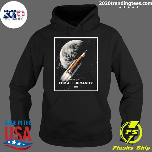 Artemis II For All Humanity The White House 2026 Shirt