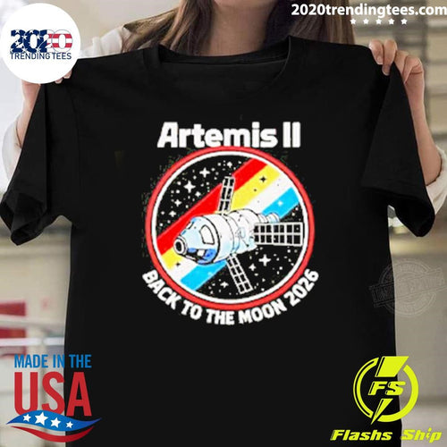 Artemis Ii Back To The Moon 2026 Shirt