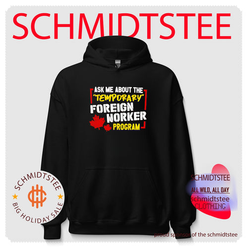 Ask Me About the Temporary Foreign Workers Program Canada shirt