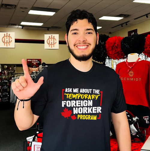 Ask Me About the Temporary Foreign Workers Program Canada shirt