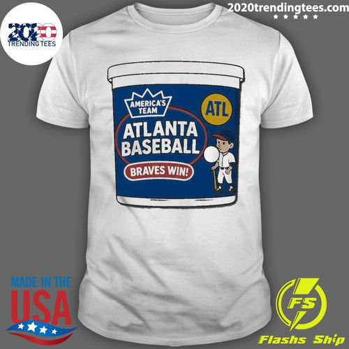 Atlanta Baseball Braves Win America’s Team ATL Shirt