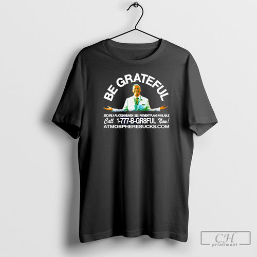 Atmosphere Be Grateful Black