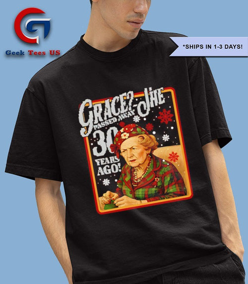 Aunt Bethany grace she passed away 30 years ago shirt