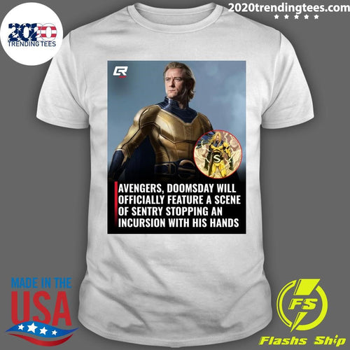 Avengers, Doomsday Will Officially Feature A Scene Of Sentry Stopping An Incursion With His Hands Shirt