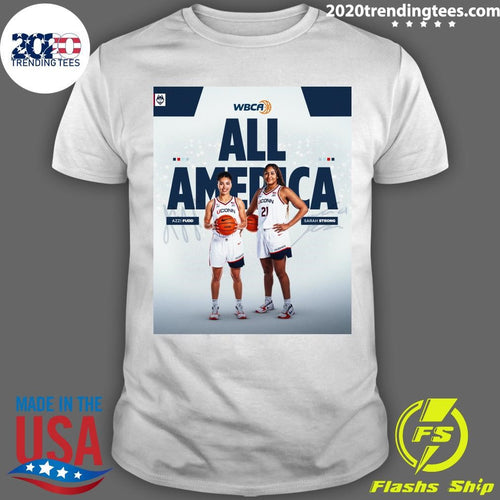 Azzi Fudd and Sarah Strong are 2026 WBCA All-Americans Shirt