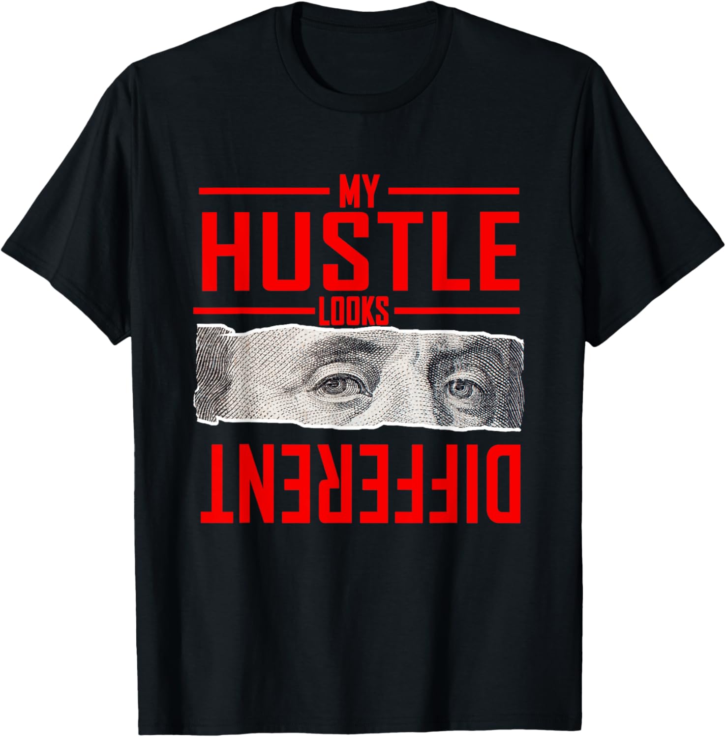 Red My Hustle Look Different Red Graphic T-Shirt