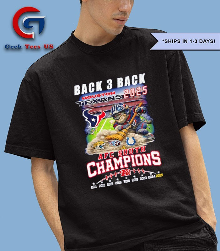 Back-3-Back Houston Texans 2025 AFC South Champions mascot T-shirt