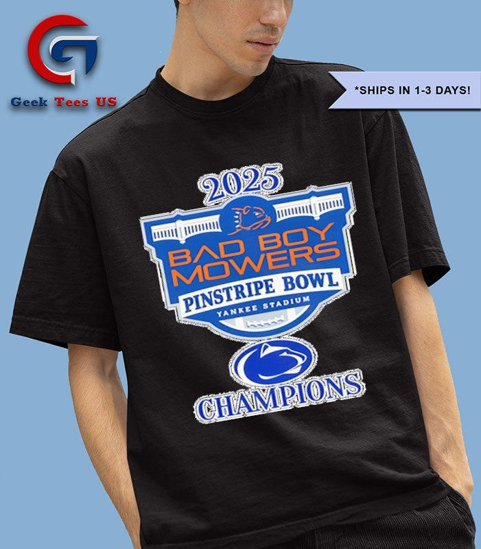Bad Boy Mowers Pinstripe Bowl Penn State Nittany Lions Champions 2025 T-shirt