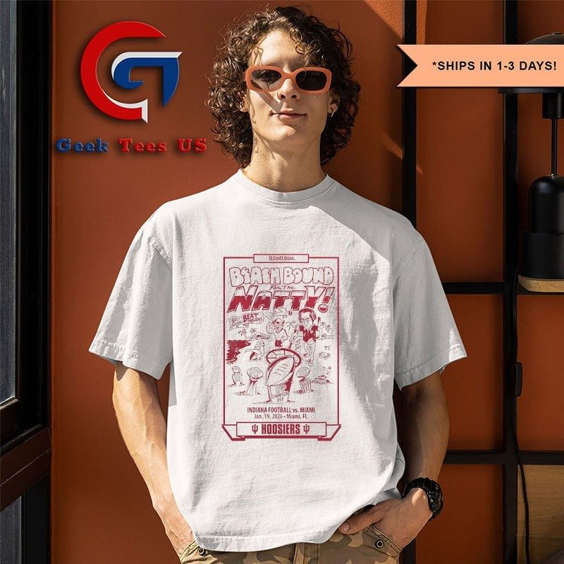 Beach Bound for the Natty Curt Cignetti Indiana Football 2026 CFP Championship vs Miami T-shirt