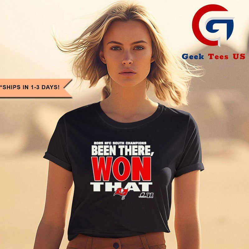 Been There Won That Tampa Bay Buccaneers 2025 NFC South Champions T-shirt