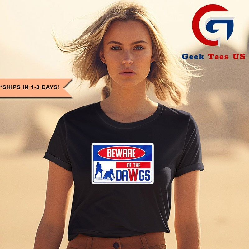 Beware of daWgs hockey shirt