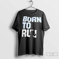 Born To Run Runner T Shirt Jpg