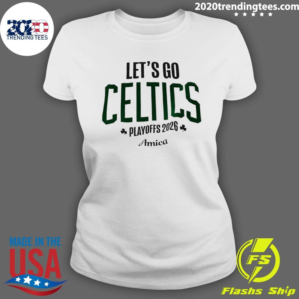 Boston Celtics Basketball Let’s Go Celtics Playoffs 2026 Amica Shirt