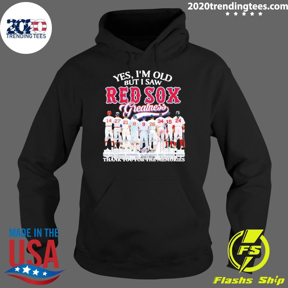 Boston Red Sox Baseball Yes I’m Old But I Saw Red Sox Greatness Thank You Signatures Shirt