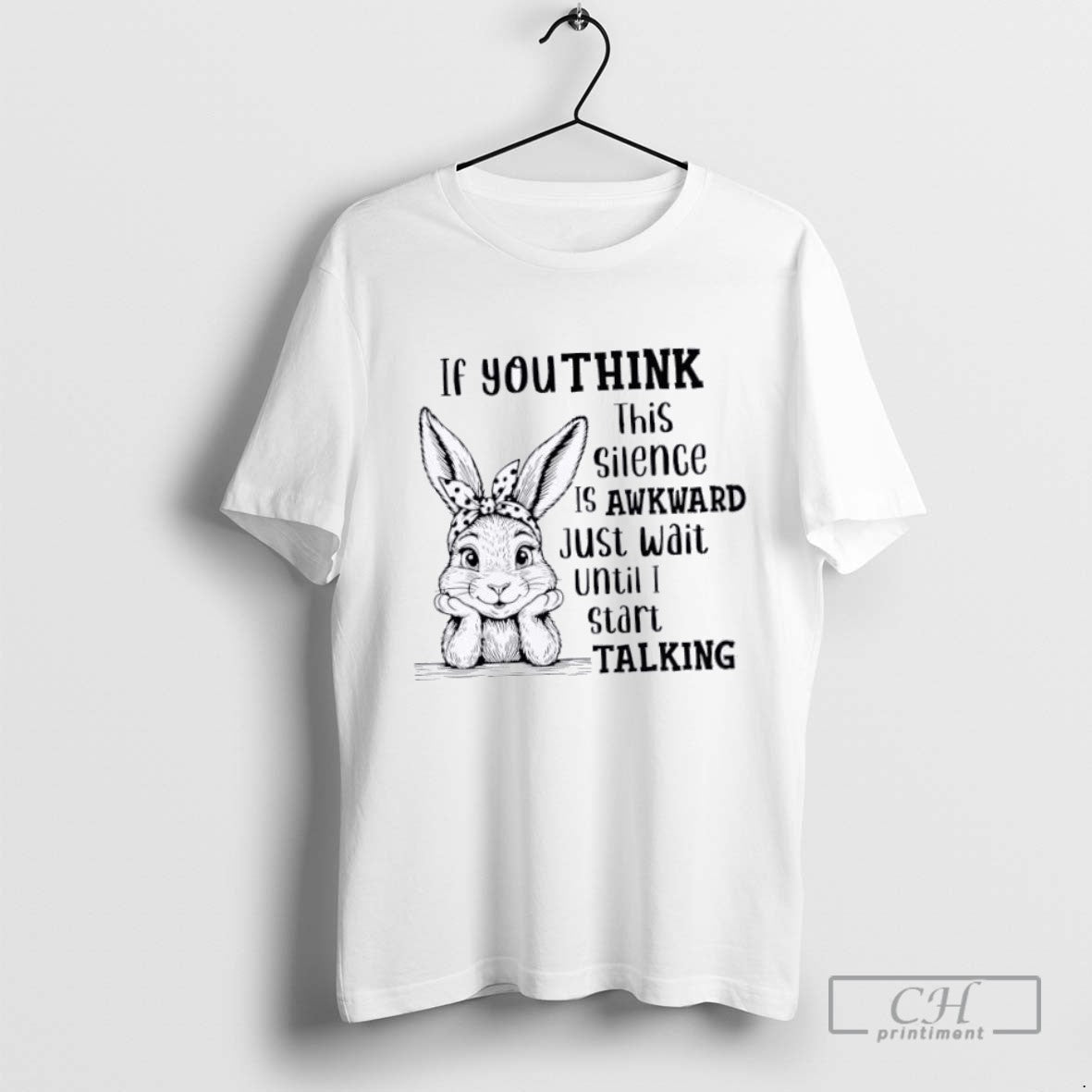 Bunny If You Think This Silence Is Awkward Just Wait Until I Start Talking
